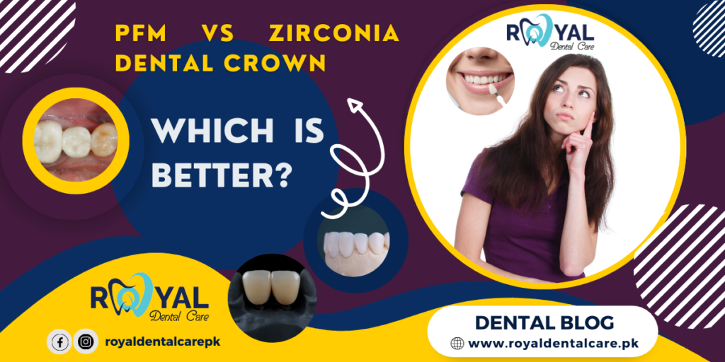 pfm vs zirconia dental crown which is better